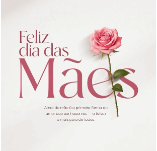 Dia das Mães.