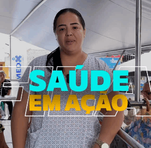 MAIS SAÚDE PARA NOSSA GENTE!