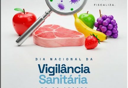 05 de agosto – Dia Nacional da Vigilância Sanitária