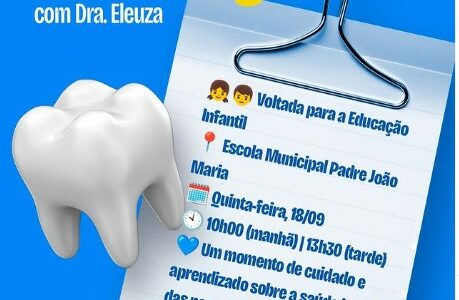 Ação de Odontologia com a Dra. Eleuza