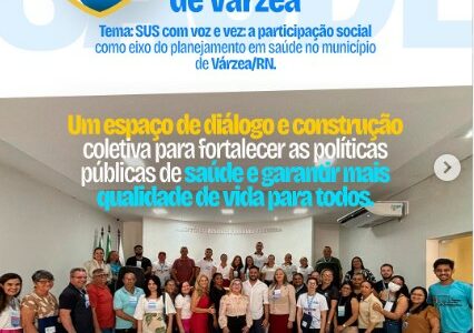 A 7ª Conferência Municipal de Saúde de Várzea