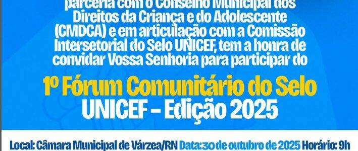 1º Fórum Comunitário do Selo UNICEF – Edição 2025 1º Fórum Comunitário do Selo UNICEF – Edição 2025