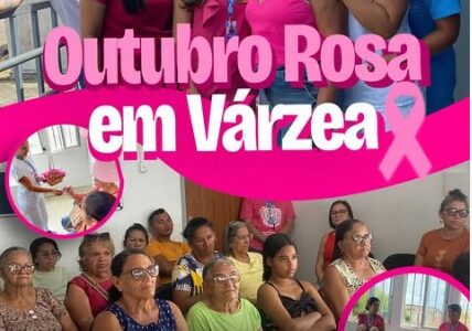 OUTUBRO ROSA EM VÁRZEA OUTUBRO ROSA EM VÁRZEA