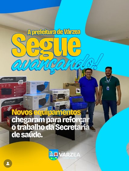 A Prefeitura de Várzea Segue Avançando!