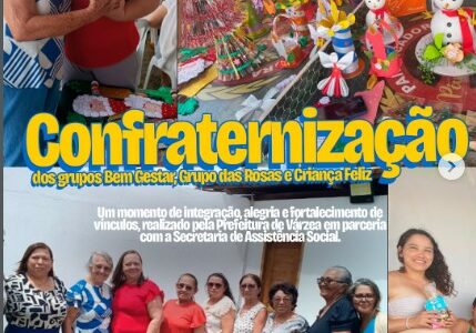  Confraternização, Grupos Bem Gestar, das Rosas e Criança Feliz