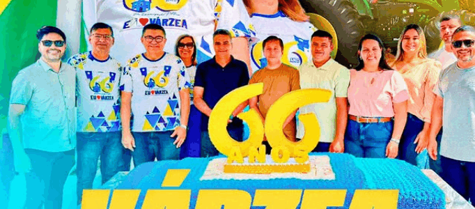 66 anos de emancipação política de Várzea 66 anos de emancipação política de Várzea