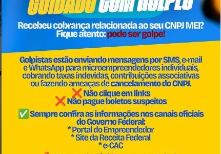 ATENÇÃO, MEI! CUIDADO COM GOLPES ATENÇÃO, MEI! CUIDADO COM GOLPES