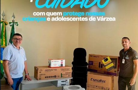 Mais estrutura, mais cuidado com quem protege nossas crianças e adolescentes de Várzea!