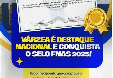 Várzea segue avançando e sendo reconhecida!