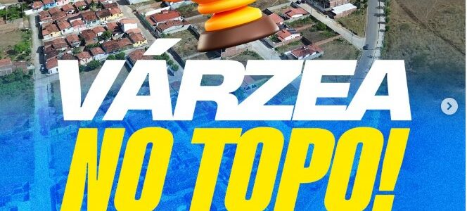VÁRZEA EM DESTAQUE! VÁRZEA EM DESTAQUE!