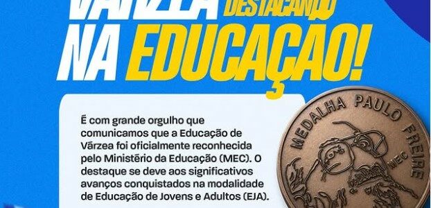 VÁRZEA SEGUE SE DESTACANDO NA EDUCAÇAO!