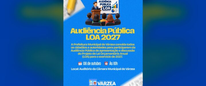 Audiência Pública – LOA 2027 Audiência Pública – LOA 2027