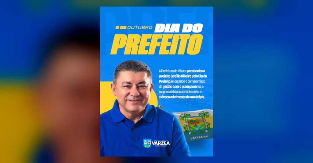 06 DE OUTUBRO | DIA DO PREFEITO